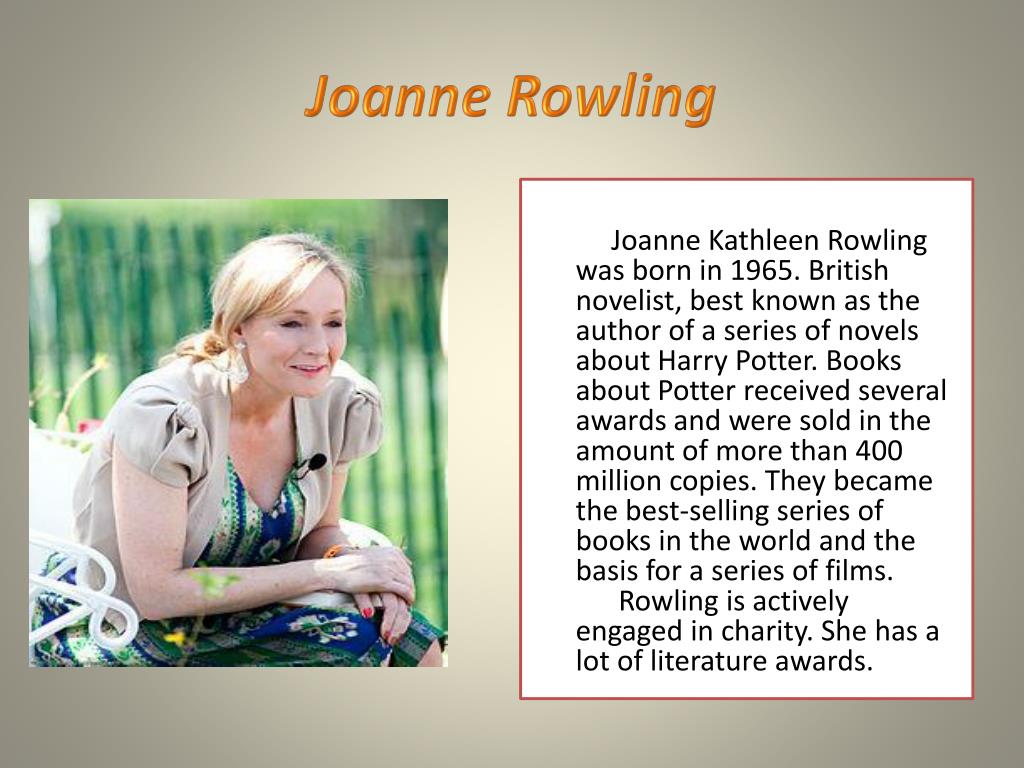 Of the most well known. Кэтлин Роулинг слайд. Joanne Kathleen Rowling.